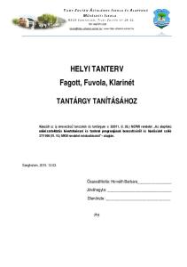 HELYI TANTERV Fagott, Fuvola, Klarinét
