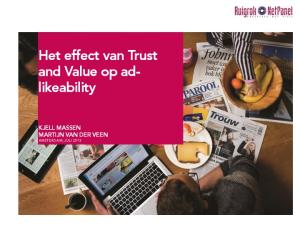 Het effect van Trust and Value op adlikeability KJELL MASSEN MARTIJN VAN DER VEEN AMSTERDAM, JULI 2013