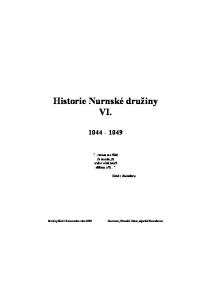 Historie Nurnské družiny VI