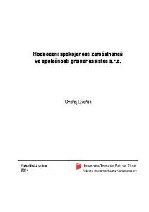 Hodnocení spokojenosti zaměstnanců ve společnosti greiner assistec s.r.o. Ondřej Dvořák