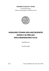 HODNOCENÍ VÝZNAMU NÁKLADNÍ ŽELEZNIČNÍ DOPRAVY NA PŘÍKLADU KRÁLOVÉHRADECKÉHO KRAJE