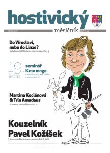 hostivický 19. Kouzelník Pavel Kožíšek měsíčník ledna Do Wrocłavi, nebo do Linze? seminář Krav maga Martina Kociánová & Trio Amadeus