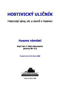 HOSTIVICKÝ ULIČNÍK. Historický vývoj ulic a domů v Hostivici. Husovo náměstí. Krycí list 3. části dokumentu (strany 38 51)