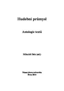 Hudební průmysl. Antologie textů. Mikuláš Bek (ed.)