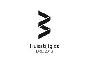 Huisstijlgids DRIE 2013