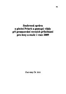 III. Souhrnná zpráva o plnění Priorit a postupů vlády při prosazování rovných příležitostí pro ženy a muže v roce 2009