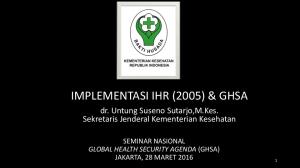 IMPLEMENTASI IHR (2005) & GHSA