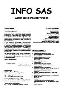 INFO SAS. Systém agend pro školy verze 8.0. Úvodní slovo. Z dalšího obsahu. Obsah CD SAS 8.0