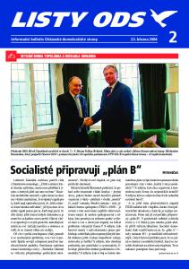 Informační bulletin Občanské demokratické strany 23. března Socialisté připravují plán B