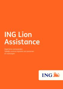 ING Lion Assistance. Algemene voorwaarden Tijdelijk contract bijstand aan personen en voertuigen