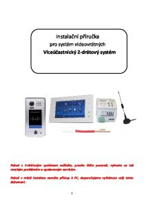 Instalační příručka. pro systém videovrátných Víceúčastnický 2-drátový systém