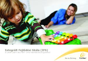 Integrált Fejlődési Skála (IFS) a Listen Learn and Talk* című habilitációs programból