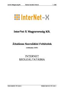 InterNet-X Magyarország Kft. Általános Szerződési Feltételek INTERNET SZOLGÁLTATÁSRA