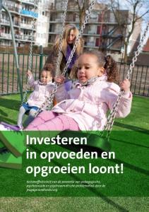 Investeren in opvoeden en opgroeien loont!