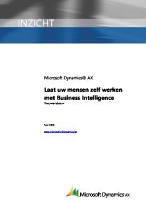 INZICHT. Laat uw mensen zelf werken met Business Intelligence. Microsoft Dynamics AX. Documentdatum