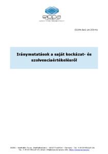 Iránymutatások a saját kockázat- és szolvenciaértékelésről