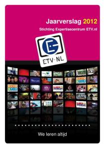 Jaarverslag 2012 Stichting Expertisecentrum ETV.nl