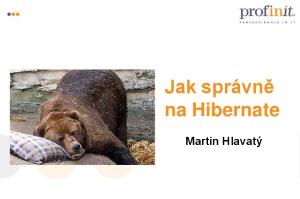 Jak správně na Hibernate. Martin Hlavatý