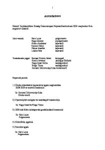 JEGYZŐKÖNYV. Készült: Sajólászlófalva Község Önkormányzat Képviselőtestületének szeptember 8-án megtartott üléséről. Kmecz Andrásné képviselő