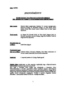 JEGYZKÖNYV. Készült Szentendre Város Önkormányzat Képvisel-testületének december 6-án (kedden) órai kezdettel tartott rendkívüli ülésérl