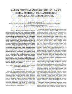 KAJIAN PERCEPATAN REKONSTRUKSI PASCA GEMPA BUMI DAN TSUNAMI DENGAN PENDEKATAN SISTEM DINAMIK