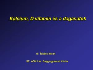 Kalcium, D-vitamin és a daganatok
