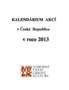 KALENDÁRIUM AKCÍ. v České Republice. v roce 2013