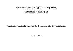 Kalocsai Dózsa György Szakközépiskola, Szakiskola és Kollégium