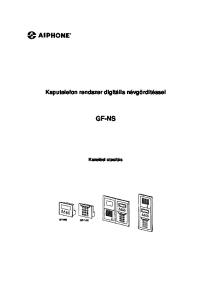 Kaputelefon rendszer digitális névgördítéssel GF-NS. Kezelési utasítás