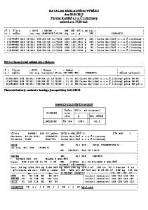 KATALOG ZÁKLADNÍHO VÝBĚRU dne Farma Kaliště s.r.o.č.libchavy začátek cca 17,00 hod