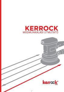 KERROCK. Megmunkálási útmutató