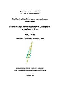 Kísérletek glikozilidén-spiro-heterociklusok előállítására. Untersuchungen zur Herstellung von Glycosylidenspiro-Heterozyklen