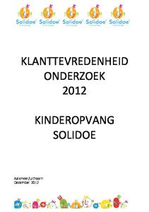 KLANTTEVREDENHEID ONDERZOEK 2012 KINDEROPVANG SOLIDOE