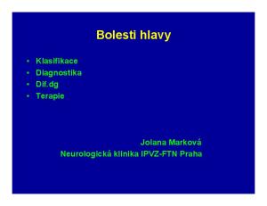 Klasifikace Diagnostika Dif.dg Terapie. Neurologická klinika IPVZ-FTN Praha