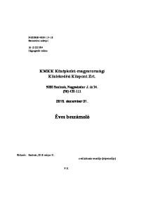 KMKK Középkelet-magyarországi Közlekedési Központ Zrt Szolnok, Nagysándor J. út 24. (56) december 31