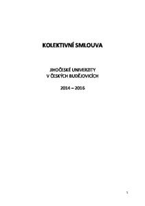 KOLEKTIVNÍ SMLOUVA JIHOČESKÉ UNIVERZITY V ČESKÝCH BUDĚJOVICÍCH