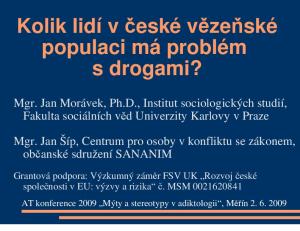 Kolik lidí v české vězeňské populaci má problém s drogami?