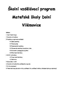 Školní vzdělávací program. Mateřské školy Dolní. Vilémovice