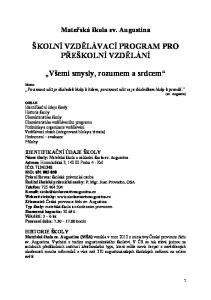 ŠKOLNÍ VZDĚLÁVACÍ PROGRAM PRO PŘEŠKOLNÍ VZDĚLÁNÍ. Všemi smysly, rozumem a srdcem