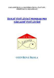 ŠKOLNÍ VZDĚLÁVACÍ PROGRAM PRO ZÁKLADNÍ VZDĚLÁVÁNÍ