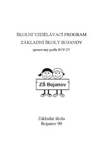 ŠKOLNÍ VZDĚLÁVACÍ PROGRAM ZÁKLADNÍ ŠKOLY BOJANOV