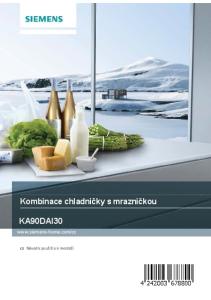 Kombinace chladničky s mrazničkou KA90DAI30.  cz Návod k použití a k montáži