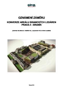 Konverze areálu Branických ledáren PRAHA 4 BRANÍK