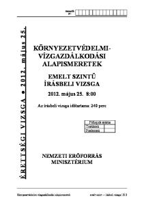 KÖRNYEZETVÉDELMI- VÍZGAZDÁLKODÁSI ALAPISMERETEK