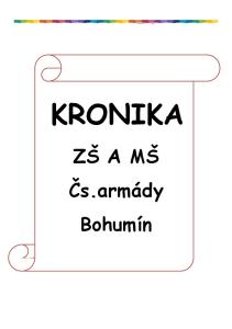 KRONIKA. ZŠ A MŠ Čs.armády Bohumín