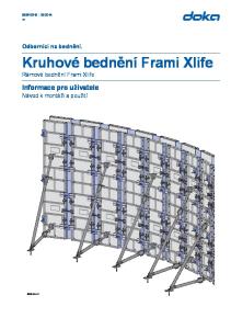 Kruhové bednění Frami Xlife Rámové bednění Frami Xlife