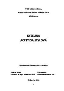 KYSELINA ACETYLSALICYLOVÁ