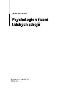 LADISLAV KOUBEK. Psychologie v řízení lidských zdrojů