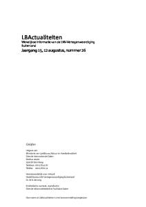 LBActualiteiten. Jaargang 15, 12 augustus, nummer 26. Wekelijkse informatie van de LNV-Vertegenwoordiging Buitenland. Colofon