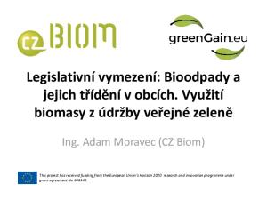 Legislativní vymezení: Bioodpady a jejich třídění v obcích. Využití biomasy z údržby veřejné zeleně